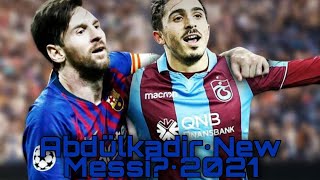 Abdülkadir Ömüramazing Skills2021Turkish Messi-Ibolipa
