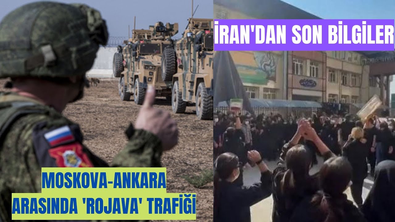 Rusya'dan Rojava açıklaması, Ankara'da saldırı hazırlığı - İran'dan son ...