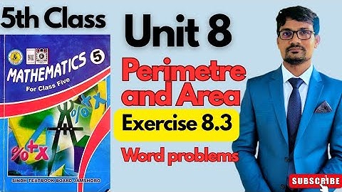 Unit 8|Perimeter and Area|Exercise 8.3 |Class 5 Maths| world problems| Sindhtextbookboard
