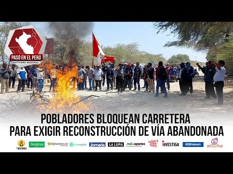 Pobladores bloquean carretera para exigir reconstrucción de vía abandonada | Pasó en el Perú