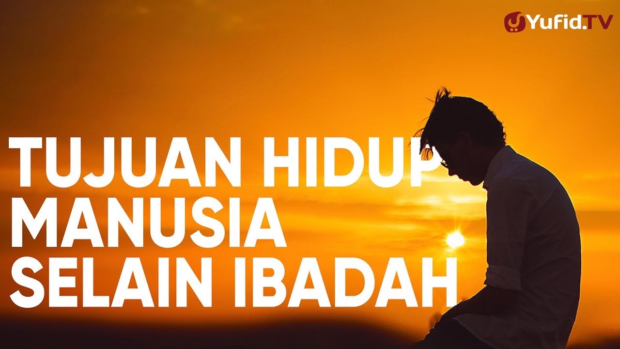 Ceramah Singkat Tujuan Hidup Manusia Selain Ibadah Ustadz Johan Saputra Halim M H I Youtube
