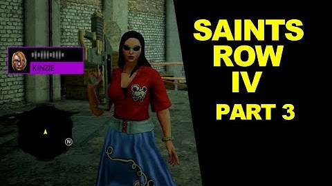 Saints Row IV : ReElected - Part 3 "The Fundamentals"