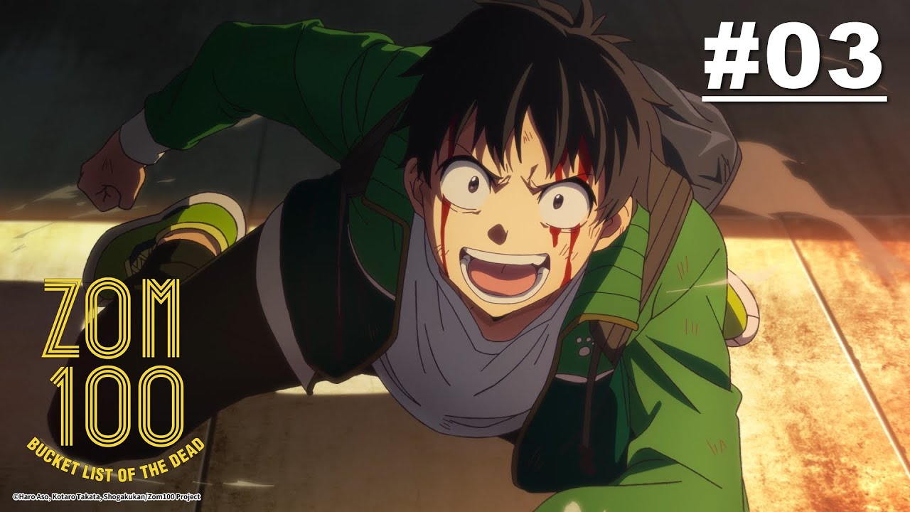 ซอม 100 ～100 สิ่งที่อยากทำก่อนจะกลายเป็นซอมบี้～ - ตอนที่ 03 [ซับไทย]