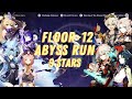 A Realistic Floor-12 Abyss Run 9-Stars [UNCUT] | Genshin Impact