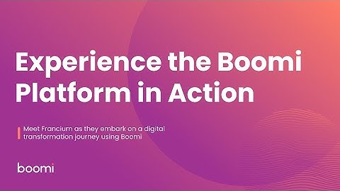 Boomi Platform in Action | Meet Francium