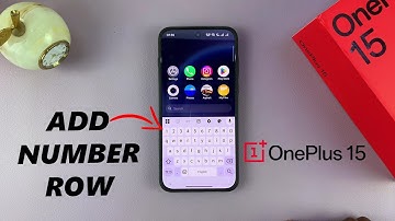 How To Add Number Row On Keyboard Of OnePlus 15