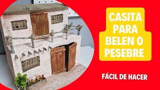 CASITA PARA BELEN O PESEBRE / fácil de hacer  #belenismo #pesebre #casitasbelen