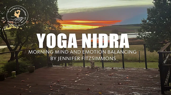 Yoga Nidra - Morning Mind & Emotional Balancing by...