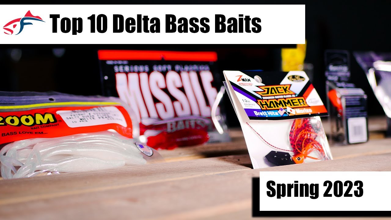 Best Bass Baits for the Delta! (Spring 2023) - YouTube