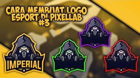🔴CARA MEMBUAT LOGO ESPORT DI PIXELLAB #3 - San`Jr Official