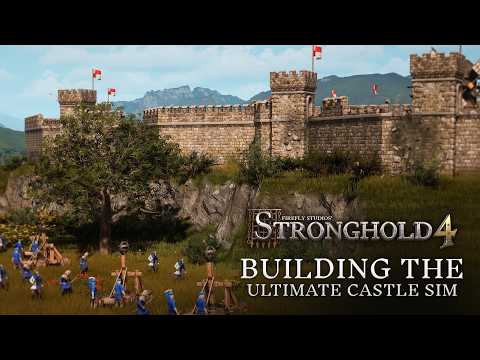 Stronghold 4 - Building The Ultimate Castle Simulator In 2026