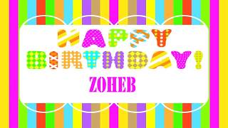 Zoheb   Wishes - Happy Birthday - Happy Birthday