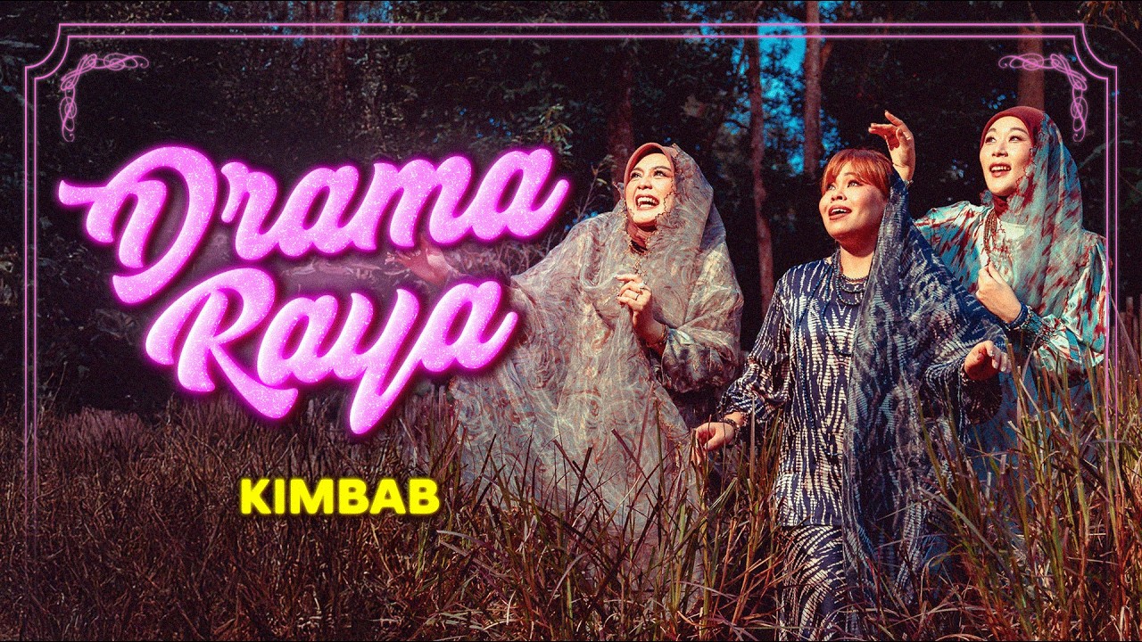 DRAMA RAYA-KIMBAB (OFFICIAL MUSIC VIDEO)