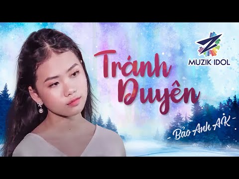 Tránh Duyên | Bảo Anh AK (Cover)
