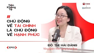 Là phụ nữ, chủ động về tài chính là chủ động về hạnh phúc | Tiền Không Tệ EP1 | Spiderum x CIMB