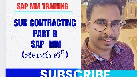 SAP MM Subcontracting Part B-SAP MM Course In Telugu-SAP MM Online Training in Telugu-SAP MMతెలుగు