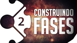 3 Maneiras de fazer sua fase no Construct 2!
