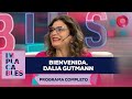 Bienvenida, DALIA GUTTMAN | #Implacables Completo - 18/05 - El Nueve