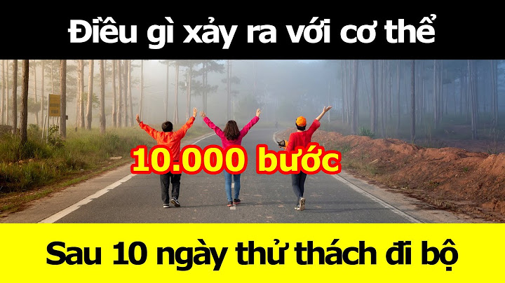 10 nghìn bước chân là bao nhiêu km năm 2024