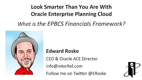 What is the EPBCS Financials Framework?