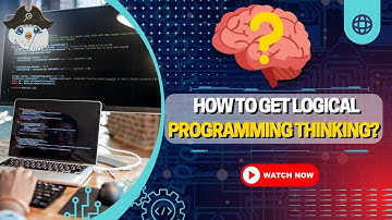 How to Aquire Logical Programming Thinking Skills