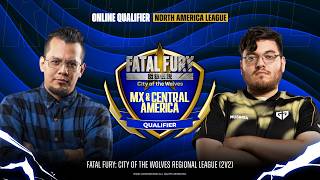FATAL FURY REGIONAL LEAGUE | MEXICO & CENTRAL AMERICA | ONLINE QUALIFIER