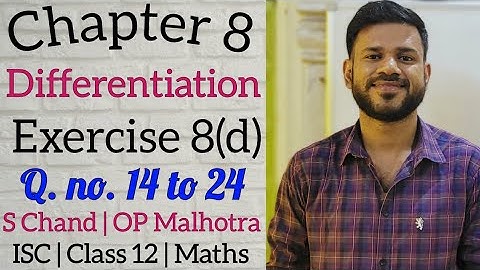 Differentiation | Ex 8(d) | Class 12 | ISC | S Chand | OP Malhotra | Part 2