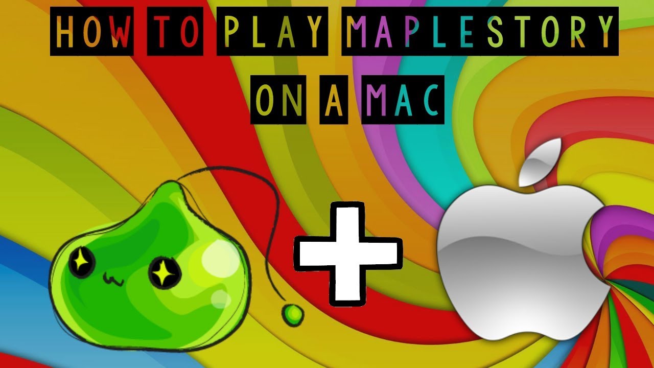 hwo to play maplestory on mac with parallel