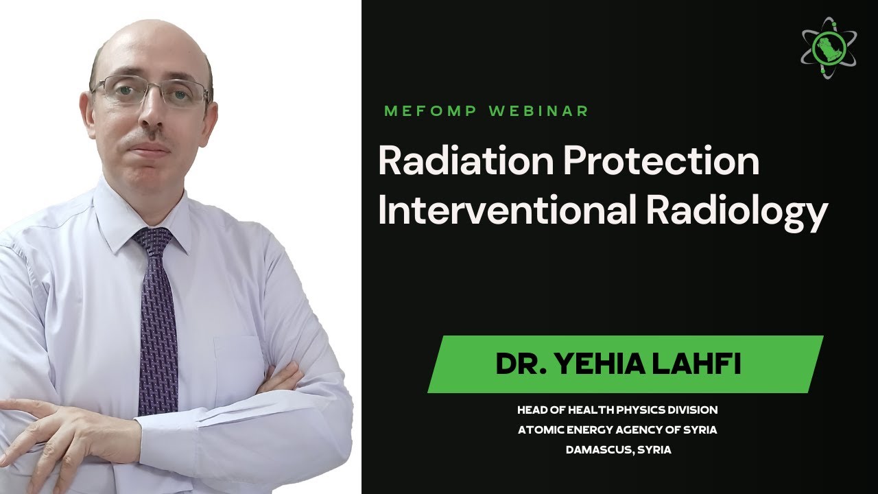 Radiation Protection Interventional Radiology | Dr. Yehia Lahfi