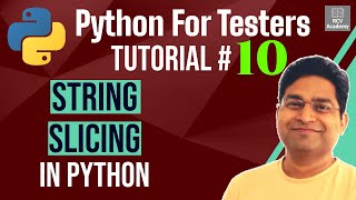 Python for Testers #10 - String Slicing in Python