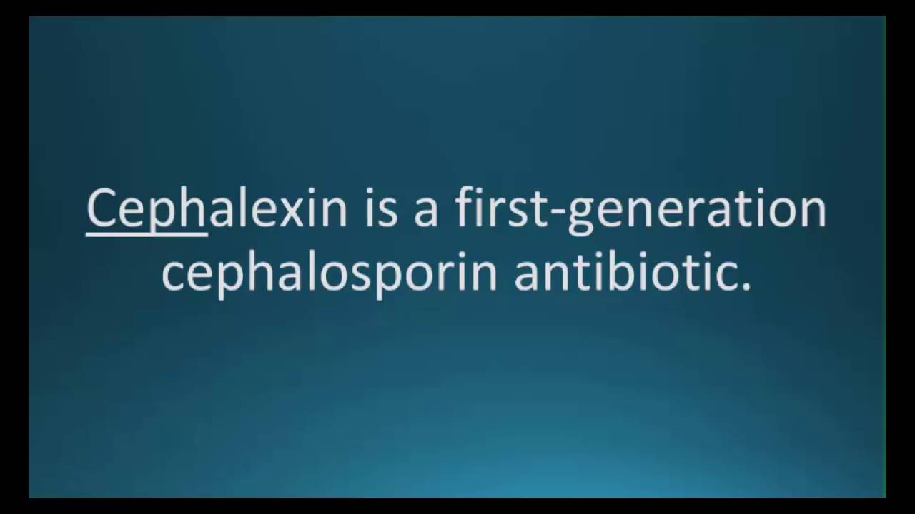 How To Pronounce Cephalexin