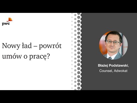 Nowy ład – powrót umów o pracę? – Błażej Podstawski