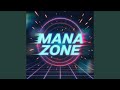 Mana Zone mp3