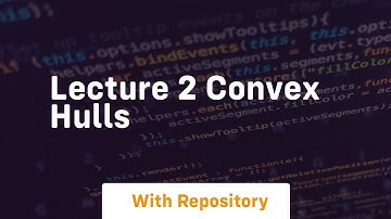 lecture 2 convex hulls