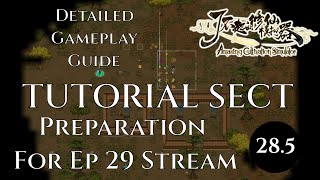 TUTORIAL SECT - Ep 28.5 Guide AMAZING CULTIVATION SIMULATOR