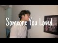 Someone you loved cover