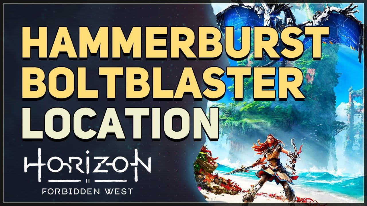 Hammerburst Boltblaster Location Horizon Forbidden West YouTube
