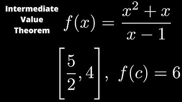 How to Find c in the Intermediate Value Theorem Example with Rational Function