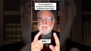 Trump dice que no atacará Irán, pero el Pentágono se prepara #shorts