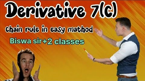 Derivative class 12 chse odisha 7c|Chain rule derivative | elements of mathematics class 12