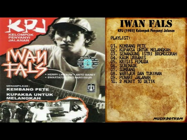 IWAN FALS Album KPJ (1985) Kumpulan Penyanyi Jalanan -MUSIKDOTKOM class=