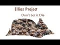 ( Hurricane Smith ) Don&#39;t let it die - Ellias Project