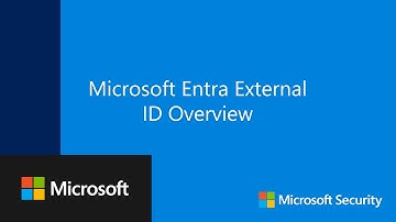 Microsoft Entra external ID overview