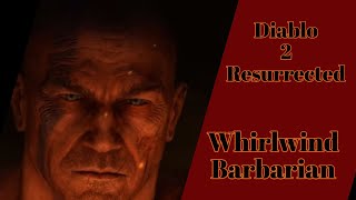 WHIRLWIND BARBARIAN LEVELLING! Diablo 2 Resurrected (Whirlwind Barbarian)