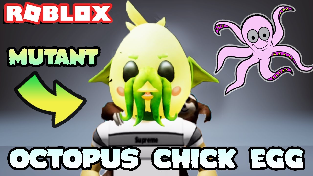 How To Turn Your Chick Egg Into A Mutant Octopus Chick Hat 2020 Egg Hunt Roblox Youtube