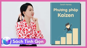 Sách Tinh Gọn - Phương Pháp Kaizen - Triết Lý "Cải Tiến Liên Tục" Của Người Nhật