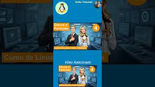4- CURSO GRATUITO DE LINUX PARA INICIANTES. GPT MBR. Partições Primárias e Lógicas