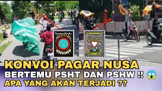 KONVOI PAGAR NUSA BERTEMU PSHT DAN PSHW 😱 Apa yang Terjadi ??