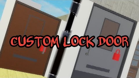 How to make a good Custom Lock Door Book 2!