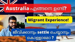 എന്റെ അനുഭവം Australia migrant experience | Is it a good place to settle? Can I save?Life|PR|Student